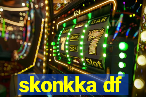 skonkka df